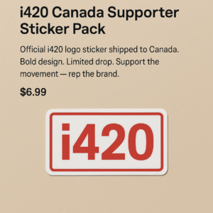 Promotional image of the i420 Canada Supporter Sticker Pack featuring bold red i420 logo on a white rectangular sticker, priced at $6.99, with descriptive text highlighting limited drop and Canadian shipping.